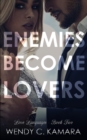 Enemies Become Lovers : A Contemporary Romance Story - Book