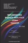 Implementing Big Data Analytics Using Hadoop - Book