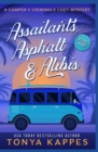 Assailants, Asphalt & Alibis : A Camper & Criminals Cozy Mystery Series Book 8 - Book