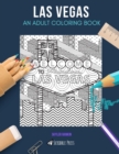 Las Vegas : AN ADULT COLORING BOOK: A Las Vegas Coloring Book For Adults - Book
