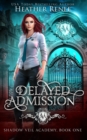 Delayed Admission - Book