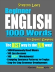 Preston Lee's Beginner English 1000 Words For Spanish Speakers - Book