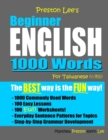 Preston Lee's Beginner English 1000 Words For Taiwanese - Book