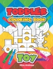 Toddler Coloring Book Toy : coloring and activity books for kids ages 4-8 - Book