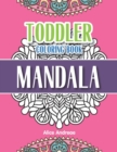 Toddler Coloring Book Mandala : coloring and activity books for kids ages 4-8 - Book