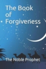 The Book of Forgiveness : &#1603;&#1578;&#1575;&#1576; &#1575;&#1604;&#1575;&#1587;&#1578;&#1594;&#1601;&#1575;&#1585; - Book