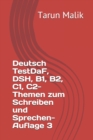 Deutsch TestDaF, DSH, B1, B2, C1, C2- Themen zum Schreiben und Sprechen- Auflage 3 - Book