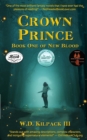 Crown Prince : Book One of New Blood - Book