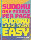 Sudoku One Puzzle Per Page - Sudoku Large Print Easy : Brain Games For Seniors - Book