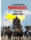 La Expansion de Los Mongoles : 1163-1226 - Book