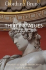 Thirty Statues : A Book of the Art of Memory & the Art of Invention - Book
