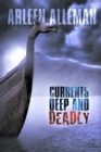 Currents Deep and Deadly - Book