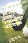The Field Hockey Psychology Workbook : How to Use Advanced Sports Psychology to Succeed on the Hockey Field - Book