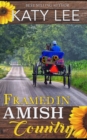 Framed in Amish Country : An Inspirational Romance - Book