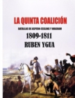 La Quinta Coalicion : 1809- 1811 - Book