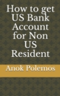 How to get US Bank Account for Non US Resident - Book