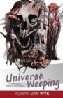 Universe Weeping - Book