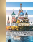 Pratique Dessin [Color] - XL Livre d'exercices 36 : Moscou - Book