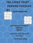 100 large print sudoku puzzles : Book #1 Easy puzzles for adults, kids and senior - Book