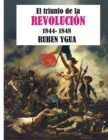 El Triunfo de la Revolucion : 1844-1848 - Book