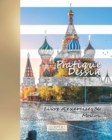 Pratique Dessin - XL Livre d'exercices 36 : Moscou - Book