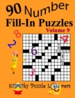 Number Fill-In Puzzles, Volume 9 : 90 Puzzles - Book