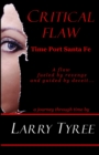 Critical Flaw : Time Port Santa Fe - Book