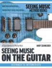 Seeing Music on the Guitar : A visual approach to playing music - Book
