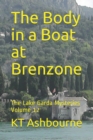 The Body in a Boat at Brenzone : The Lake Garda Mysteries Volume 12 - Book