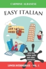 Easy Italian : Lower Intermediate Level - Vol. 1 - Book