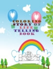 Coloring Story of life telling book : A Coloring Book with story of family, human, animals, children, lady, housing, places included miscellaneous thing Pictures - Book