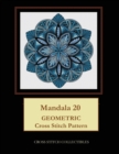 Mandala 20 : Geometric Cross Stitch Pattern - Book