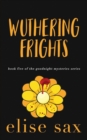 Wuthering Frights - Book