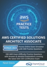 AWS Certified Solutions Architect Associate Practice Tests 2019 : 390 AWS Practice Exam Questions with Answers & detailed Explanations - Book