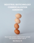 Industrial Biotechnology Commercialization Handbook - Book