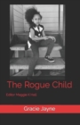 The Rogue Child - Book