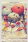 The Haunting of Miss Bennet : A Pride and Prejudice Sensual Intimate Collection - Book