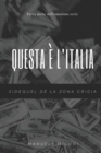 Questa e l'Italia : sidequel de La Zona Grigia - Book