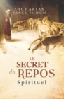Le Secret du Repos Spirituel - Book