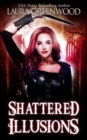 Shattered Illusions - Book
