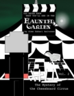 You Never Know What You'll See in the Haunted Garden, Vol. 2 : The Mystery of the Chessboard Circus - Book