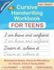 Cursive Handwriting Workbook for Teens : A cursive writing practice workbook for young adults and teens - Book