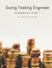 Swing Trading Engineer : Workbook part 1 - Book