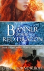 Banner of the Red Dragon - Book