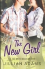 The New Girl : A Young Adult Sweet Romance - Book