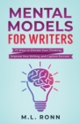 Mental Models for Writers : 73 Ways to Elevate Your Thinking, Improve Your Writing, and Capture Success - Book