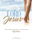 Come Lord Jesus : A Woman's Walk-Spirit, Body & Soul-Through the Book of Revelation - Book