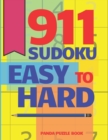 911 Sudoku Easy To Hard : Brain Games for Adults - Logic Games For Adults - Book