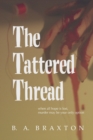 The Tattered Thread - Book