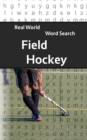 Real World Word Search : Field Hockey - Book